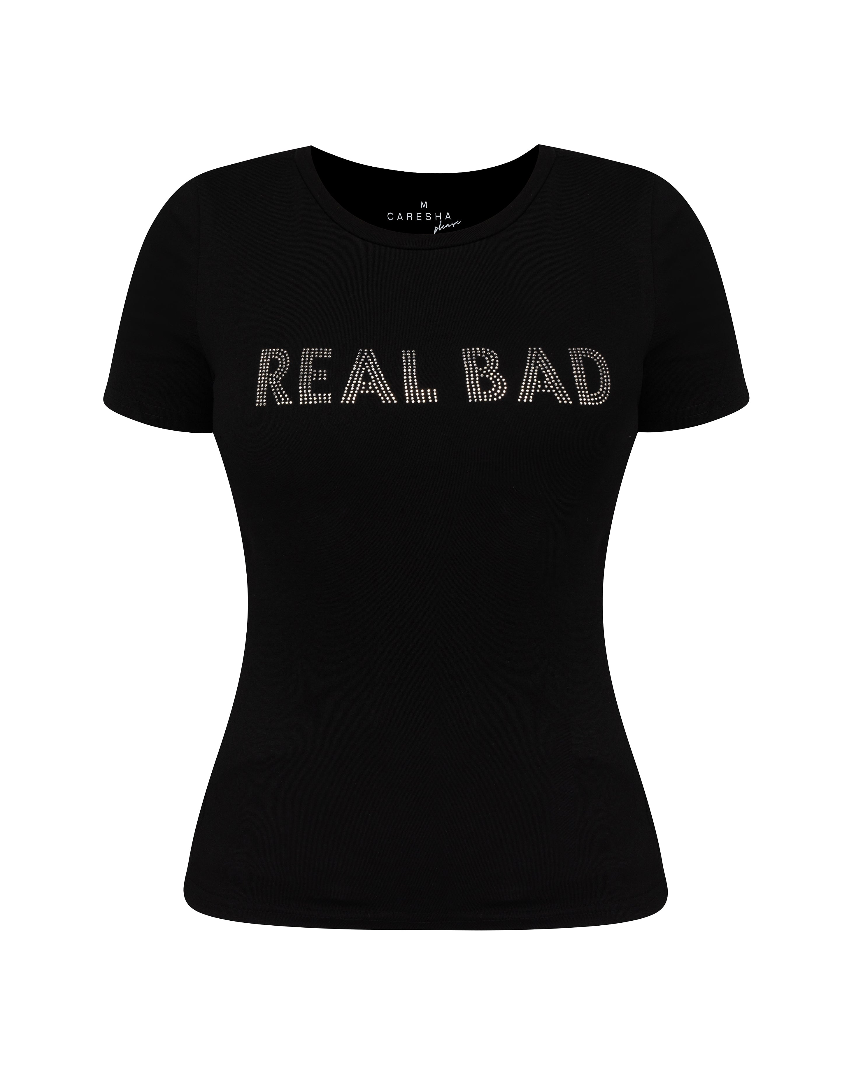 Real Bad Fitted Tee - Caresha Please LLC 